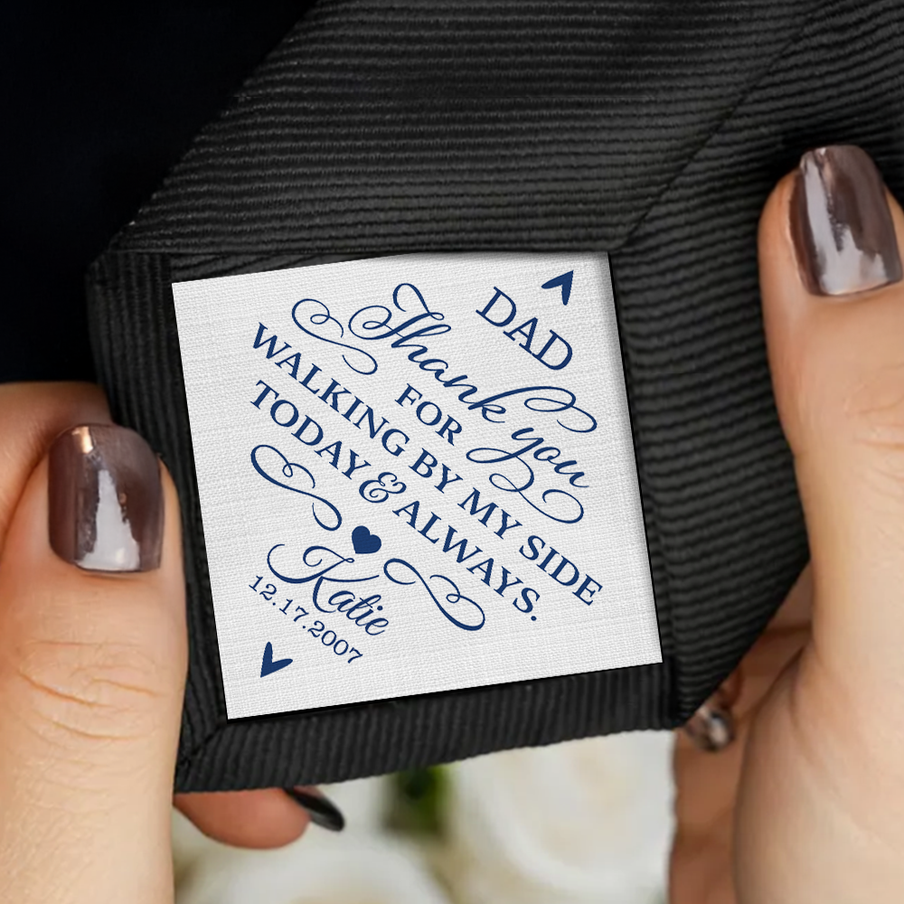 Custom Name Dad Thank You For Walking By My Side Today & Always Tie Patch For Men - Wedding Gift for Dad LM32 899487