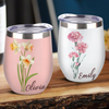 Personalized Flower With Name Wine Tumber Gift For Mom LM32 895375