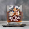 Custom Photo 250 Years In Purr-suit Of Liberty Vintage Dog Whiskey Glass HO82 901240