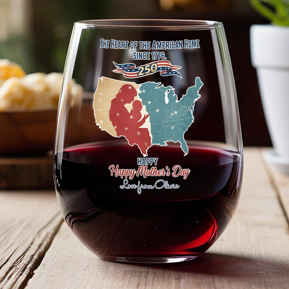 Custom Name The Heart Of The American Home Since 1776 Wine Glass Gift For Mother's Day LM32 897861