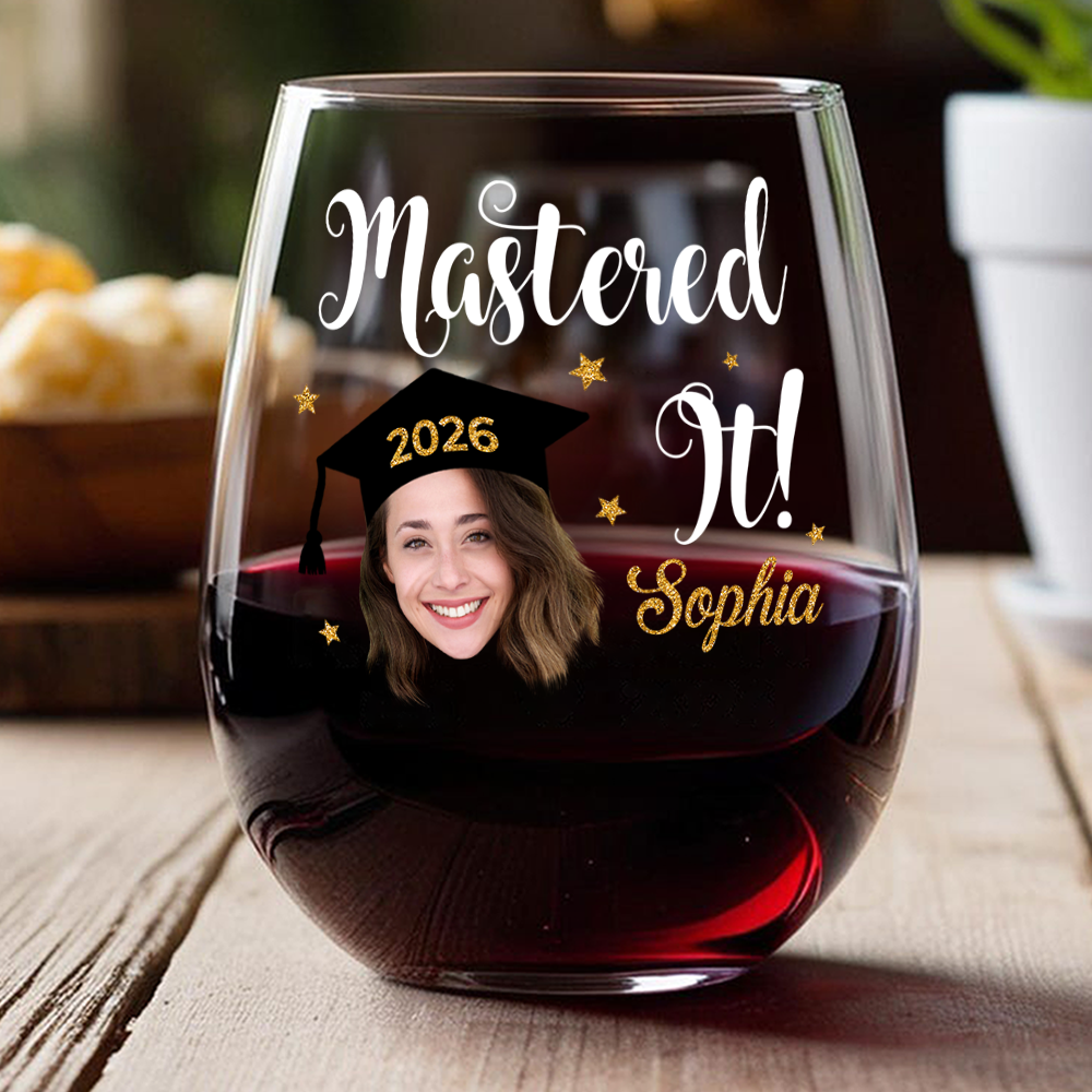 Custom Funny Face Mastered It Wine Glass Graduation Gift HA75 920494