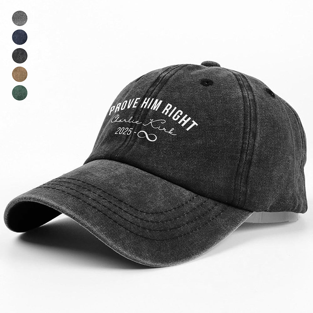 Prove Him Right Support Charlie Kirk Washed Denim Baseball Cap HA75 64440