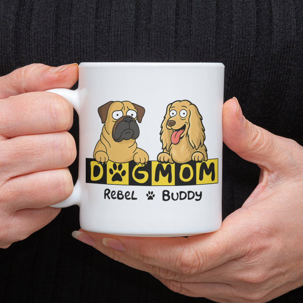 Custom Dog Mom Mug For Dog Lover TH10 892675