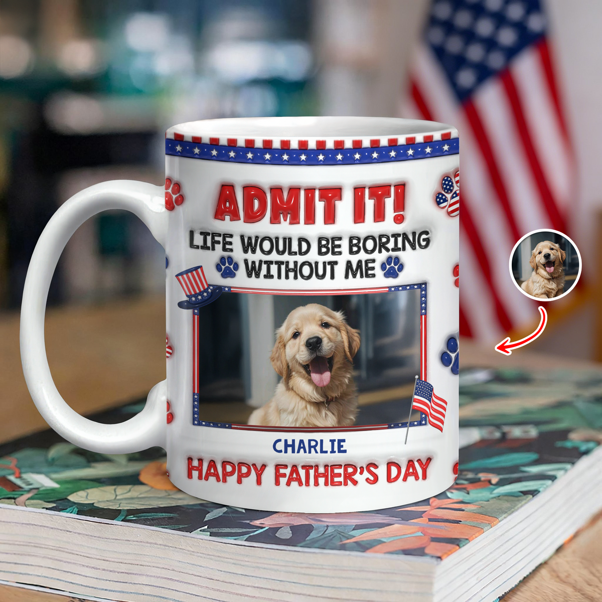 Custom Photo Life Would Be Boring Without Us 3D Inflated Effect Printed Mug HA75 920406