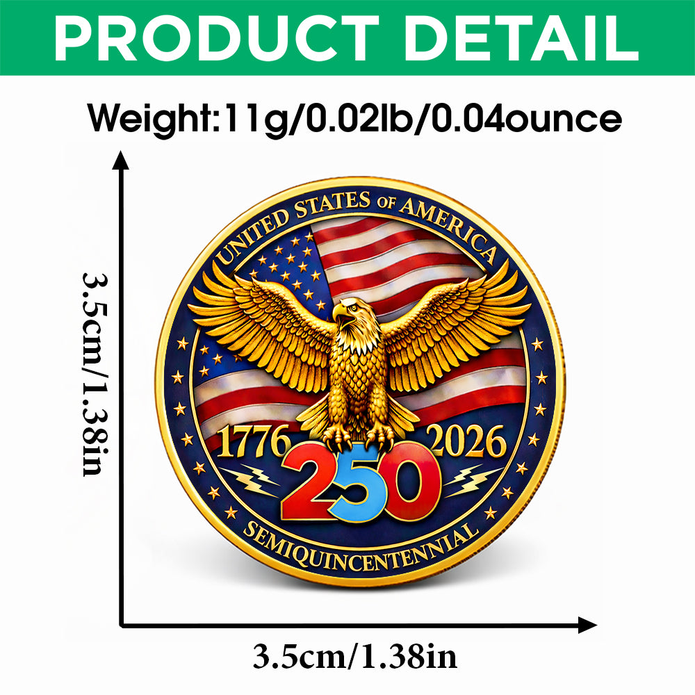 United States Of America 1776-2026 Semiquincentennial Commemorative Challenge Coin HA75 920780