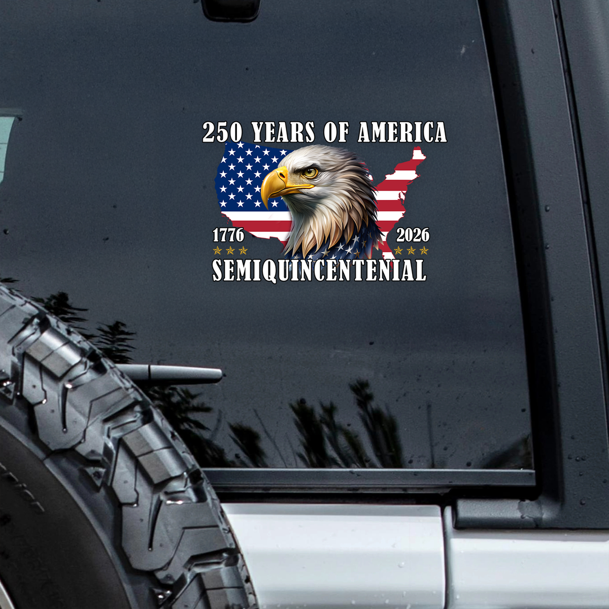 250 Years Of America Anniversary Car Window Decal Sticker Patriotic Gift CH07 910132