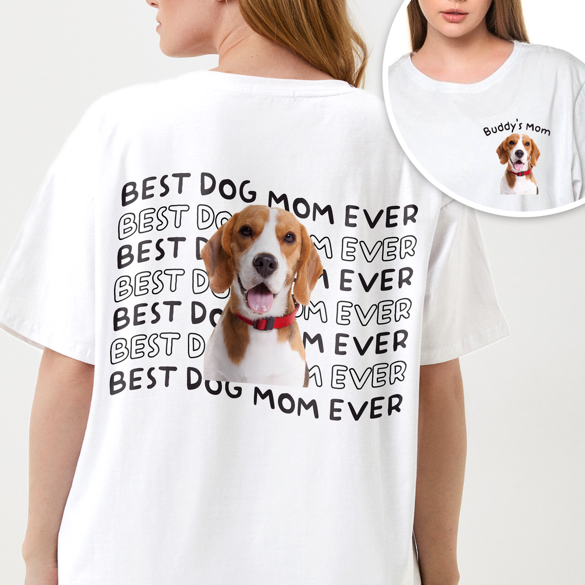 Custom Dog Photo Best Dog Mom Ever Back Front Shirt Gift For Dog Owner TH10 898787
