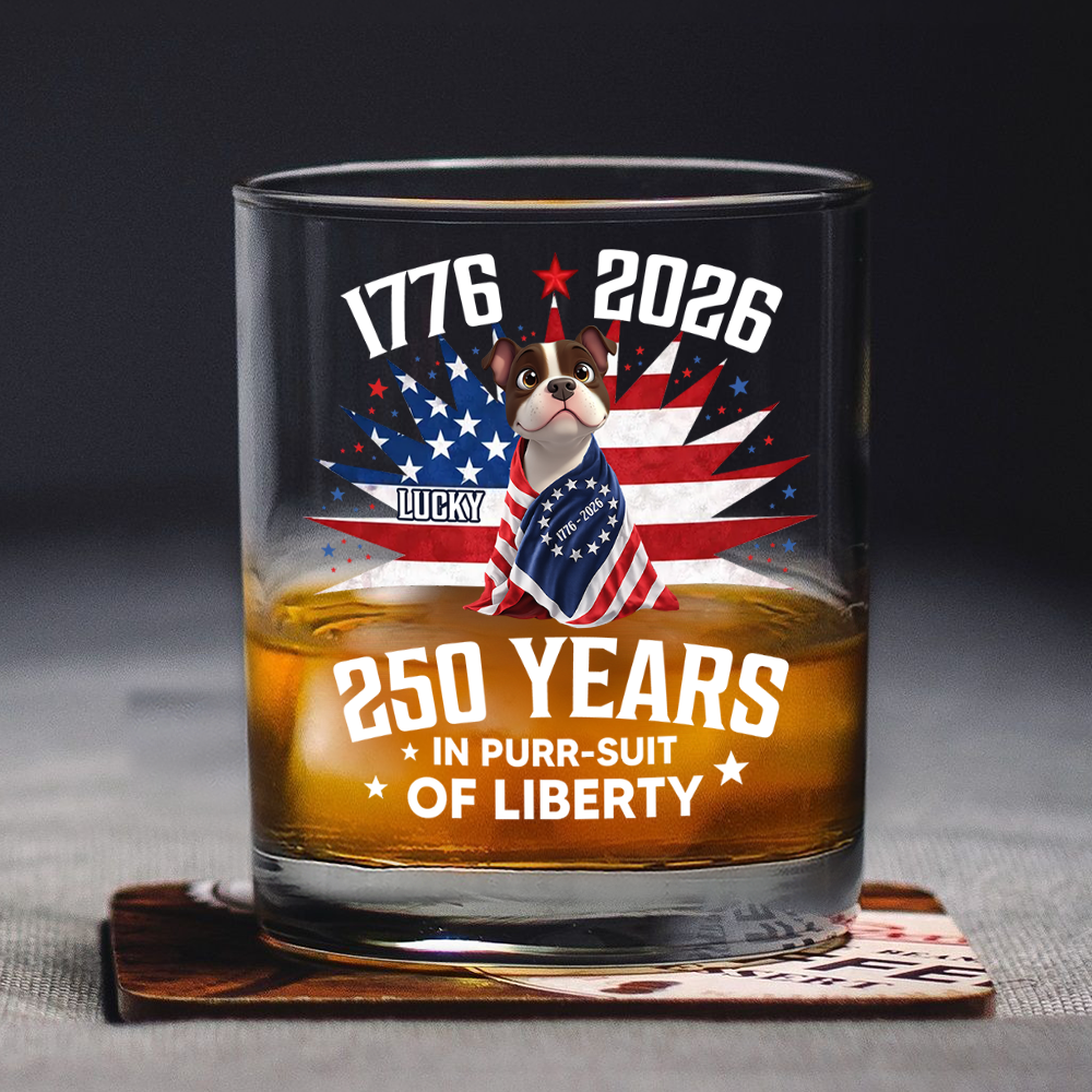 Personalized 250 Years In Purr-suit Of Liberty Vintage Dog Whiskey Glass HO82 901238
