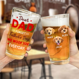 Custom Photo We Woof You Every Day Dog Beer Glass Gift For Father's Day HO82 893642