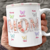 Personalized Mom Mug with Kids Names Floral 3D Inflated Effect Mug CH07 911222