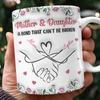 Personalized Mother & Daughter - A bond That Can’t Be Broken 3D Inflated Effect Mug Gifts For Mom, Daughter HA75 898072