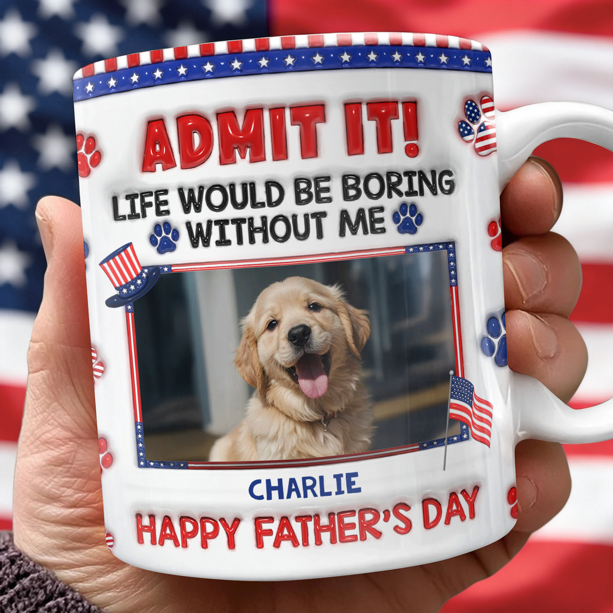 Custom Photo Life Would Be Boring Without Us 3D Inflated Effect Printed Mug HA75 920406