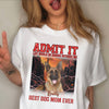 Custom Photo Admit It Life Would Be Boring Without Us Dog Cat Retro Style Comfort Shirt HO82 894890