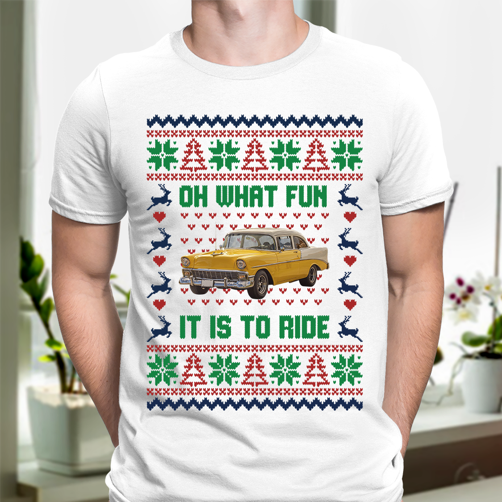 Custom Car Photo Oh What Fun It Is To Ride Bright Shirt Gift For Car Lover HA75 898148