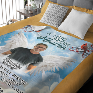 A Hug From Heaven Custom Photo Dad Mom Memorial Blanket CH07 896456