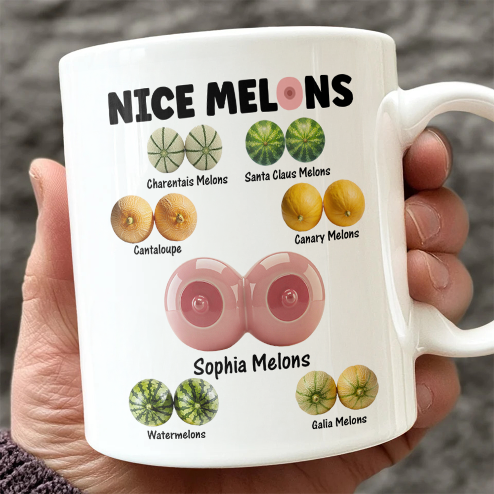 Custom Name Nice Melon White Mug Valentine's Day Funny Gift for Wife Girlfriend from Husband Naughty Gift for Her CH07 910106