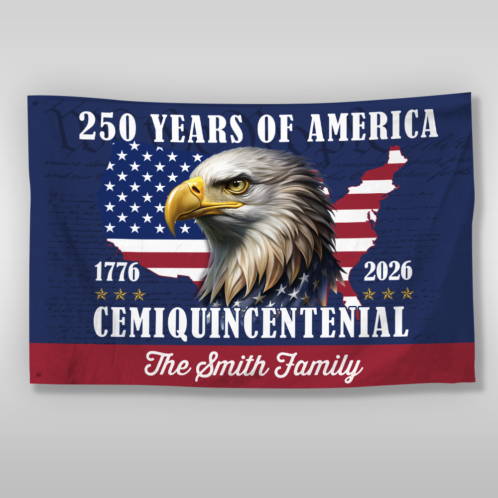 Custom Family Name 250 Years Of America Patriotic House Flag CH07 910122