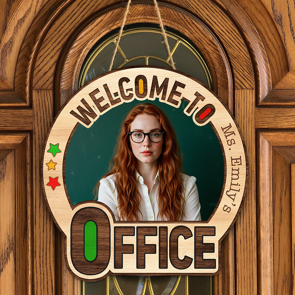 Custom Photo Welcome To My Office Doorsign Office Decor Gift For Teacher, Nurse CH07 896084