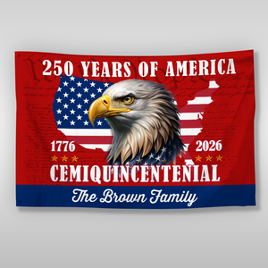 Custom Family Name 250 Years Of America Patriotic House Flag CH07 910122