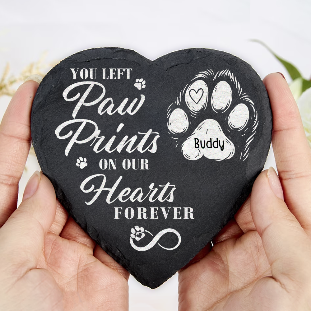 You Left Paw Prints On Our Hearts Forever Personalized Dog Memorial Heart Shaped Stone CH07 896522