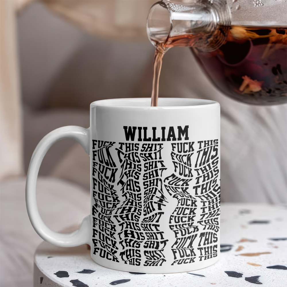 Custom Name Hidden Swear Message Funny Mug Gift For BFF, Coworkers CH07 895944