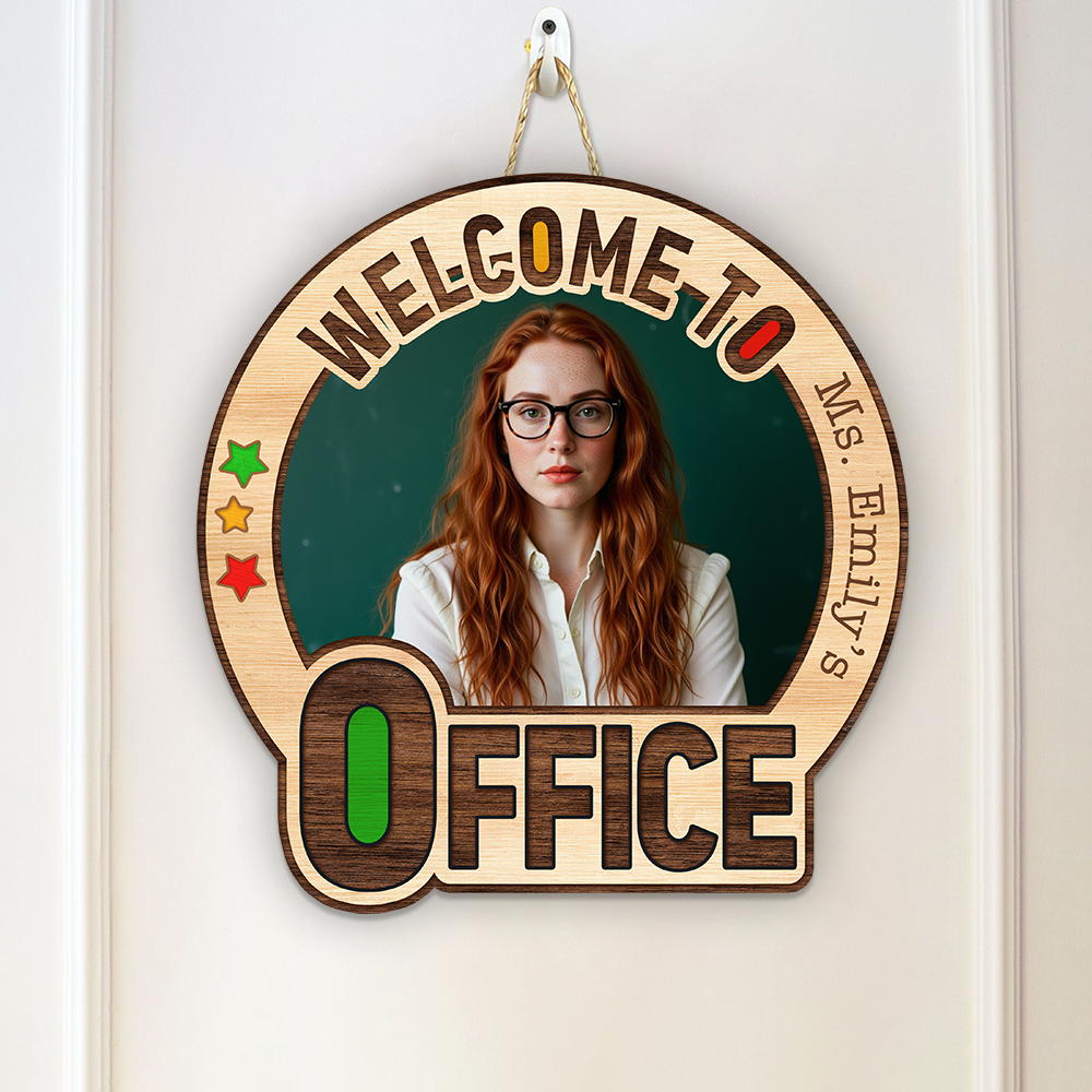 Custom Photo Welcome To My Office Doorsign Office Decor Gift For Teacher, Nurse CH07 896084