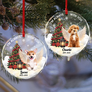 Custom Photo I Am Always With You Memorial Dog Glass Ornament HA75 897084
