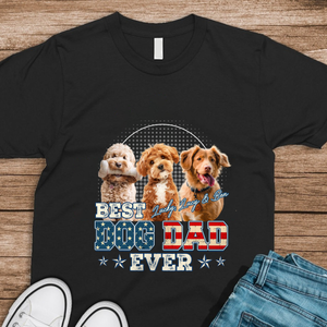 Custom Photo Best Dog Dad Ever Dog Shirt Gift For Dad HO82 893928