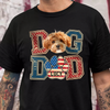 Custom Photo Best Dog Dad, Best Scooper Shirt Gift For Father's Day, Pet Owners, Pet Lovers HO82 894030