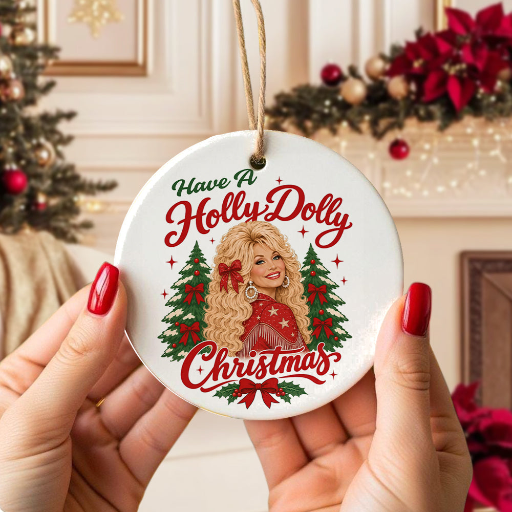 Have A Jolly Dolly Ceramic Ornament Christmas Decor TH10 171327