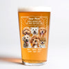 Custom Photo Dear Mom Forget Mother's Day We Woof You Everyday Dog Print Beer Glass HA75 892062