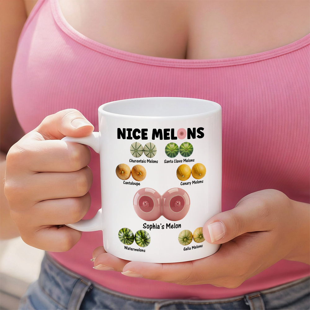 Custom Name Nice Melon White Mug Valentine's Day Funny Gift for Wife Girlfriend from Husband Naughty Gift for Her CH07 910106