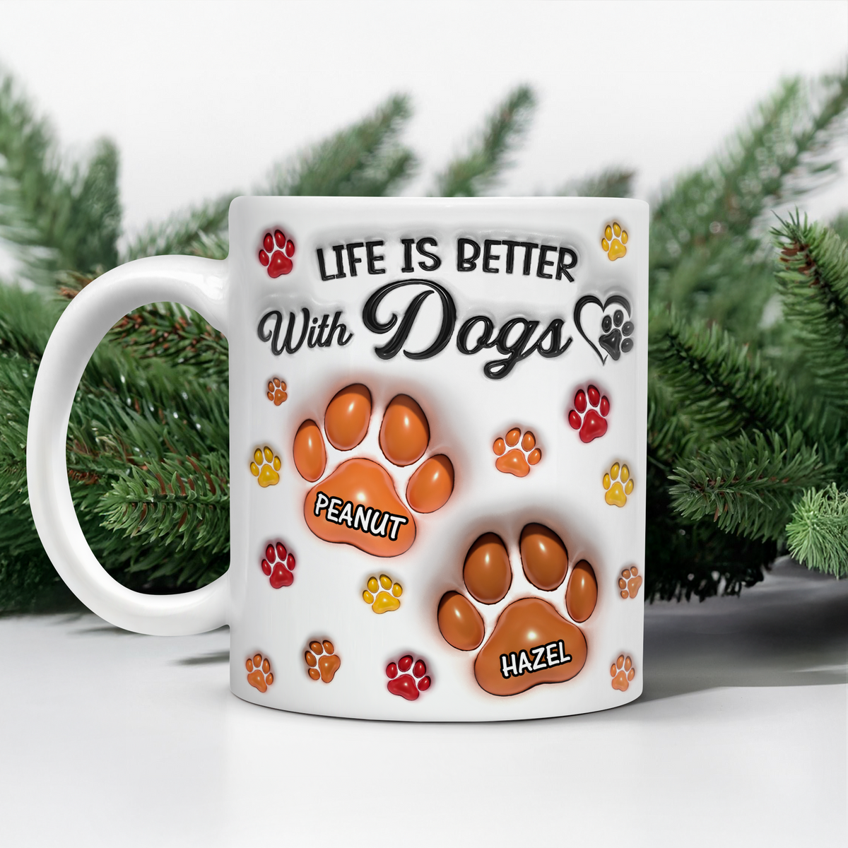 Life Is Better With Paws - Personalized 3D Mug LM32 895007