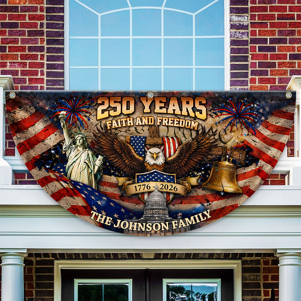 Custom Family Name 250 Years Faith and Freedom 1776–2026 Eagle Non-Pleated Fan Flag LM32 669175