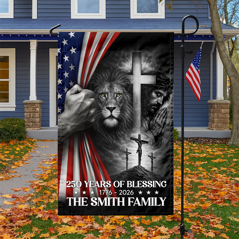 Custom Family Name 250 Years Of Blessing 1776-2026 Garden Flag TH10 898839