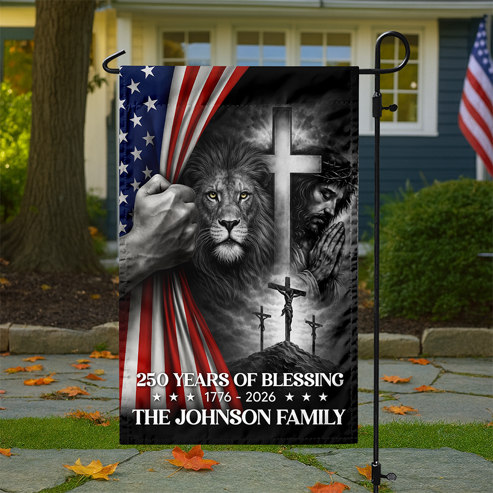 Custom Family Name 250 Years Of Blessing 1776-2026 Garden Flag TH10 898839