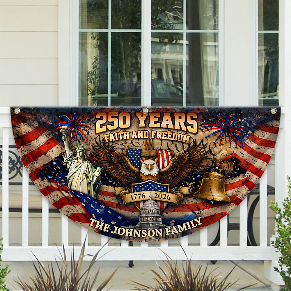 Custom Family Name 250 Years Faith and Freedom 1776–2026 Eagle Non-Pleated Fan Flag LM32 669175
