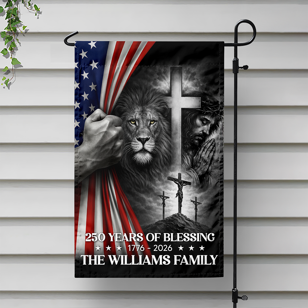 Custom Family Name 250 Years Of Blessing 1776-2026 Garden Flag TH10 898839