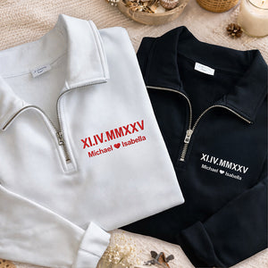 Anniversary Custom Roman Numeral Anniversary Gift for Him, Couples Gift, Valentines Gift Embroidered Quarter Zip Sweater TH10 898261