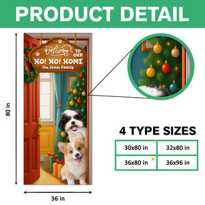 Custom Photo Welcome To My Ho!Ho!Home Door Cover Christmas Gift For Dog Lover CH07 899402