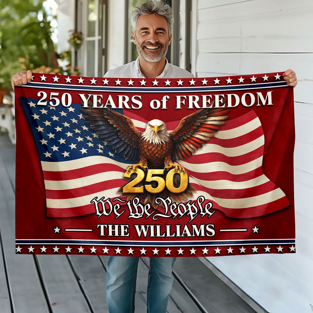 Personalized 250 Years of Freedom US House Flag We The People Flag CH07 910622