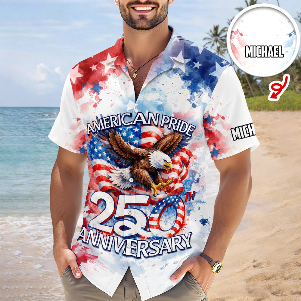 Custom Name American Pride Patriotic 250th Anniversary Eagle 1776–2026 Hawaii Shirt HO82 901212