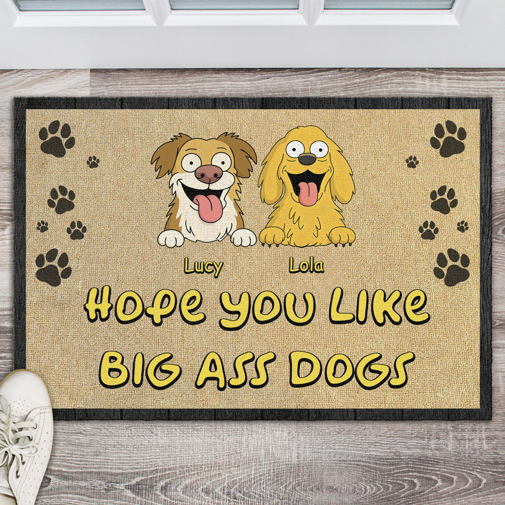 Hope You Like Big Ass Dog Doormat TH10 892705