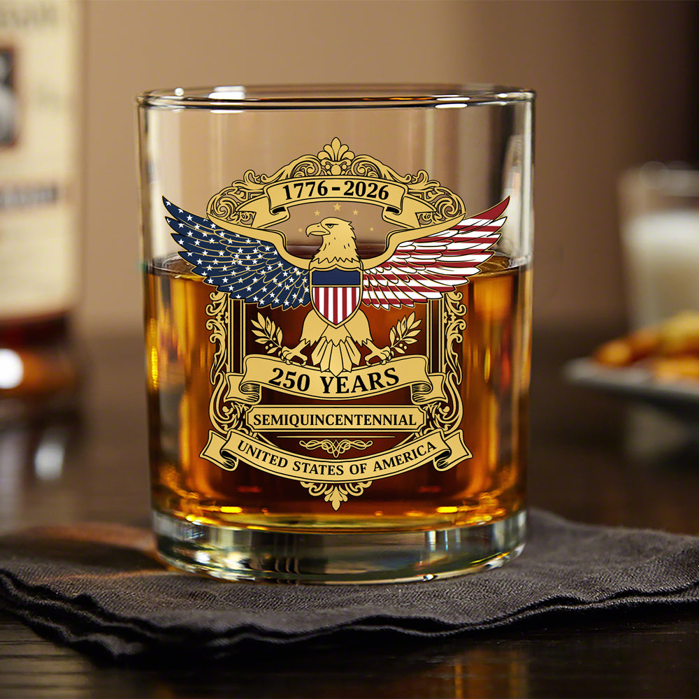 Honoring 250 Years Of Liberty America 250Th Anniversary Whiskey Glass CH07 910280