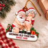 Custom Funny Santa Couple Growing Old Together Wooden Ornament LM32 670201