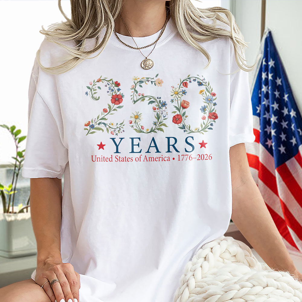 USA 250th Anniversary Floral TShirt 1776–2026 Freedom Celebration Shirt CH07 910984