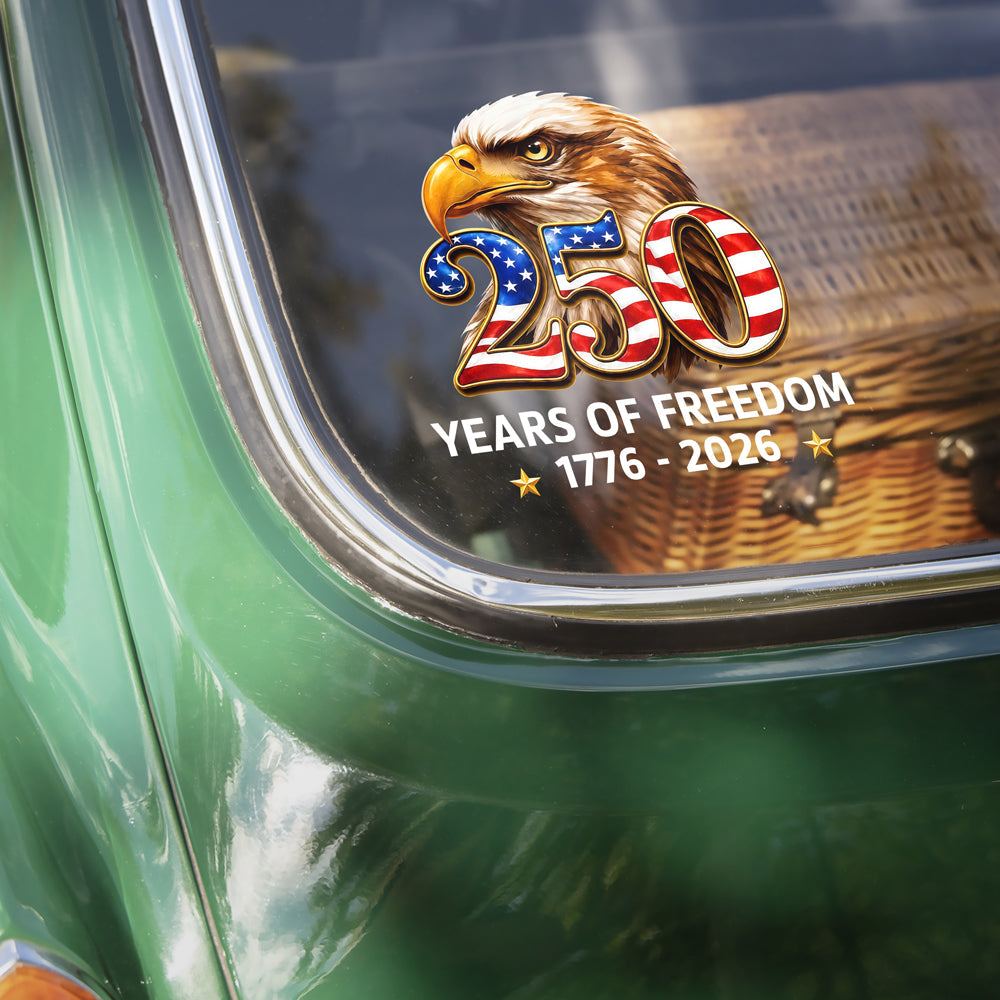 Patriotic Eagle 250 Years of Freedom Car Window Decal Sticker CH07 911686