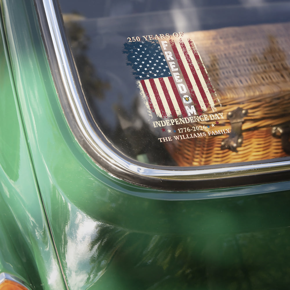 Custom Family Name 250 Years of Freedom 1776-2026 Independence Day Patriotic Car Decal Sticker HO82 900942