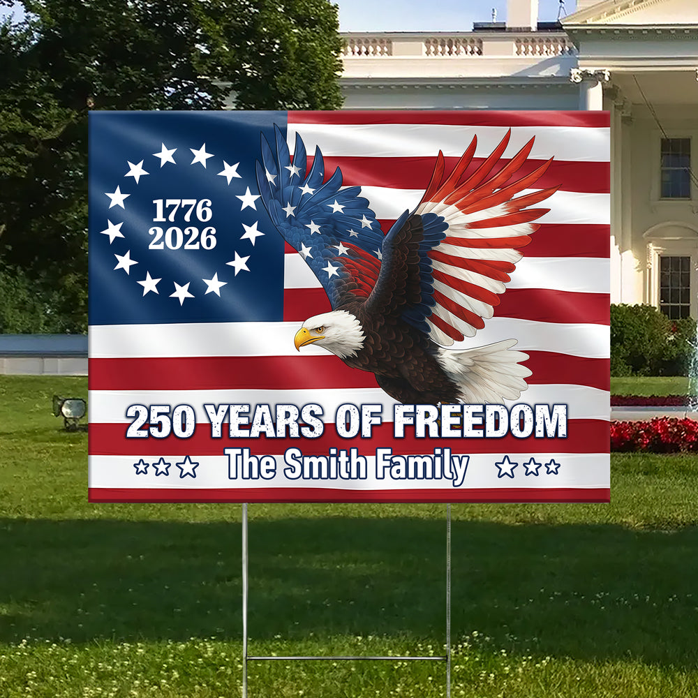 Personalized 250 Years of Freedom Flag | 1776–2026 Eagle Betsy Ross Grommet Yard Sign HO82 900944