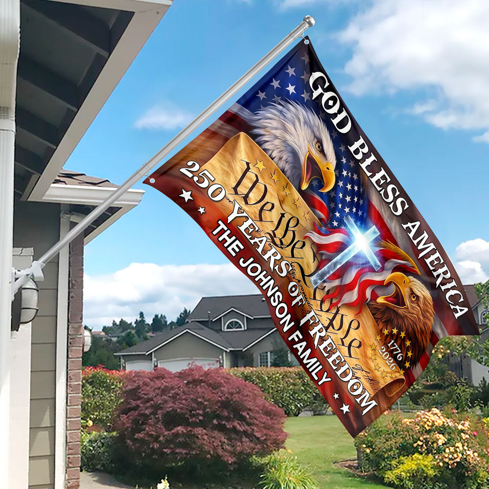 Personalized 250 Years God Bless America House Flag – USA 1776–2026 Patriotic Garden Flag Outdoor Decor HO82 902204